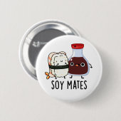 Soja Mates Grappige Sojasaus Pun Ronde Button 5,7 Cm (Voorkant /achterkant)
