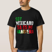 Soja Mexicano esa es mi Bandera tshirt (Voorkant)