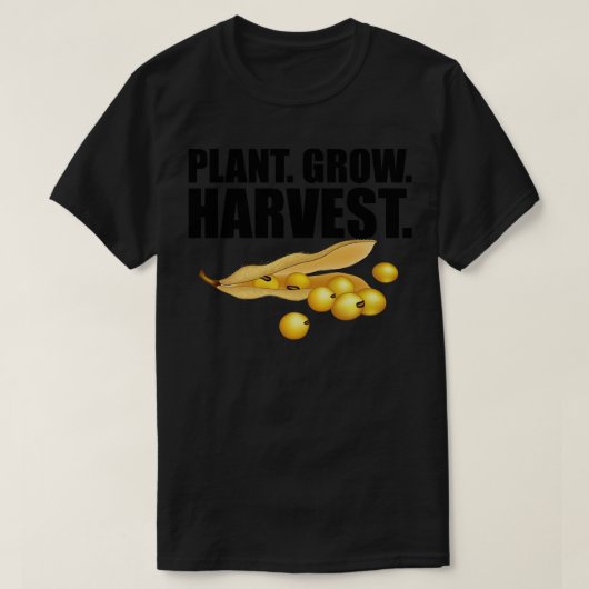 Sojaboonboer Plant Grow Harvest T-shirt (Design voorkant)