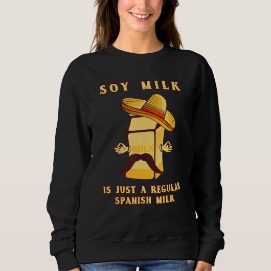 SOJAMELK IS GEWOON EEN GEWONE SPANSE MELK  SOJAMEL TRUI (Voorkant)