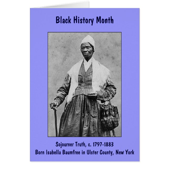 Sojourner Truth ~ Black History Maand Card (groot) (Voorkant)