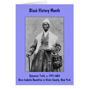Sojourner Truth ~ Black History Maandkaart (klein)