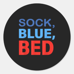Sok Blauw Bed Grappige Spreuk Quote Mannen Vrouwen Ronde Sticker