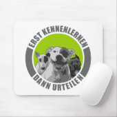 SOKA - Erst kennenlernen dann urteilen ! Muismat (Met muis)