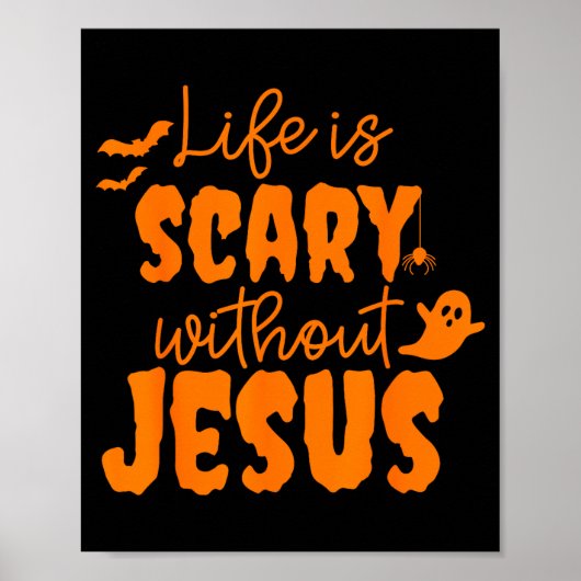 Soky Life Is Y Without Jesus Christian Halloween  Poster (Voorkant)