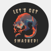 Soky Ossum S Let's Get Smashed Creepy Gift  Ronde Sticker (Voorkant)
