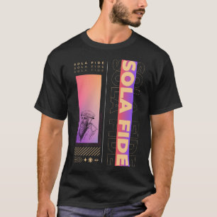 Sola Fide T-shirt