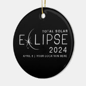 Solar Eclipse 2024 Aangepaste locatie Foto Keepsak Keramisch Ornament (Links)