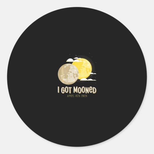 Solar Eclipse 2024 Ik Got Mooned Totaal Eclipse Sw Ronde Sticker (Voorkant)