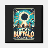 Solar Eclipse 2024 Let#39; s Ga naar Buffalo New Y Magneet (Voorkant)