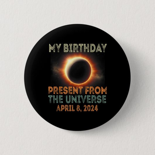 Solar Eclipse 2024 Verjaardag Cadeau 4.8.24 Totali Ronde Button 5,7 Cm (Voorkant)