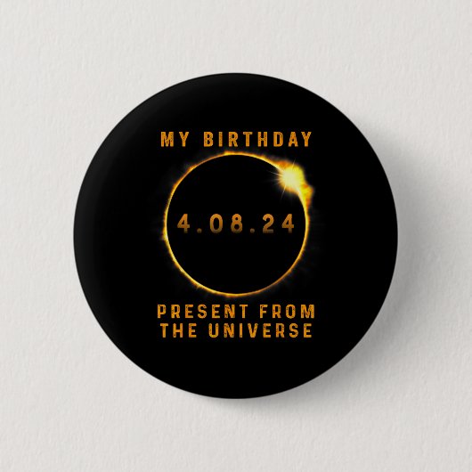 Solar Eclipse 2024 Verjaardag Cadeau 4.8.24 Totali Ronde Button 5,7 Cm (Voorkant)