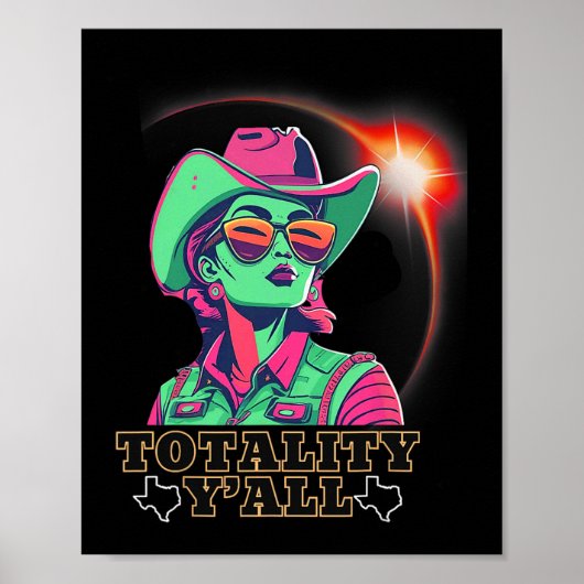 Solar Eclipse 2024 voor Texas 08 24 Totality Y'all Poster (Voorkant)