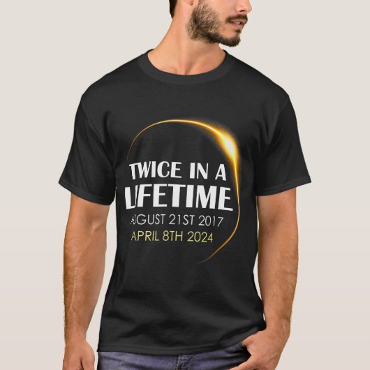 Solar Eclipse Plezier Twee keer in Leven 2024 Sola T-shirt (Voorkant)