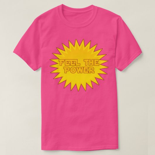 Solar Energy Feel The Power Sticker T-shirt (Design voorkant)