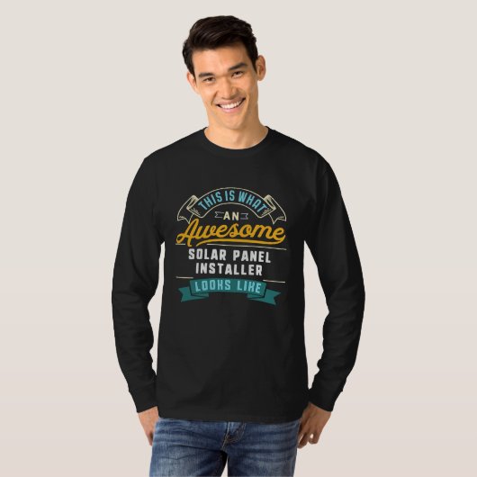 Solar Panel Installator  Awesome Job Work T-shirt (Voorkant volledig)