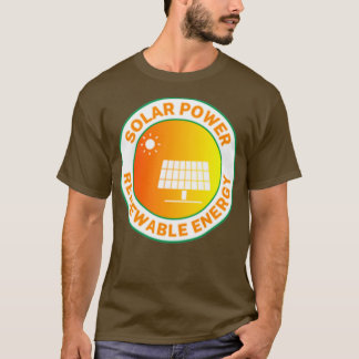 Solar Power Renewable Energy T-shirt