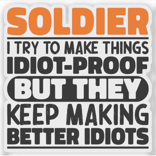 Soldaat Ik probeer dingen grappig te maken, zeggen Sticker (Voorkant)