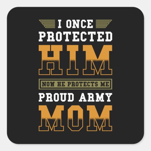 Soldiers Mom Proud Army Mom Vierkante Sticker (Voorkant)