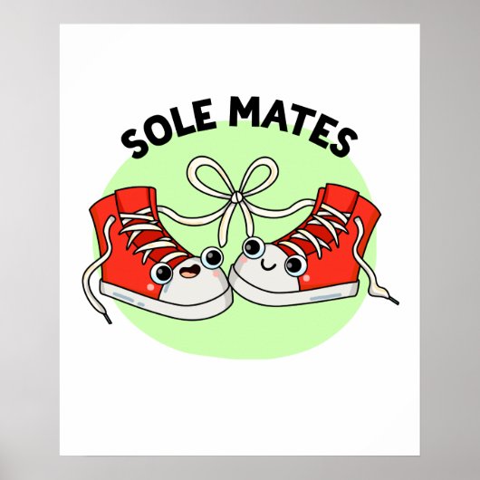 Sole Mates Funny Shoe Pun Poster (Voorkant)