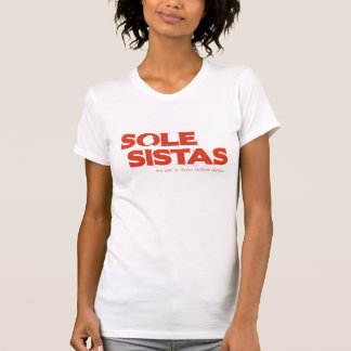 Sole Sisters T-shirt