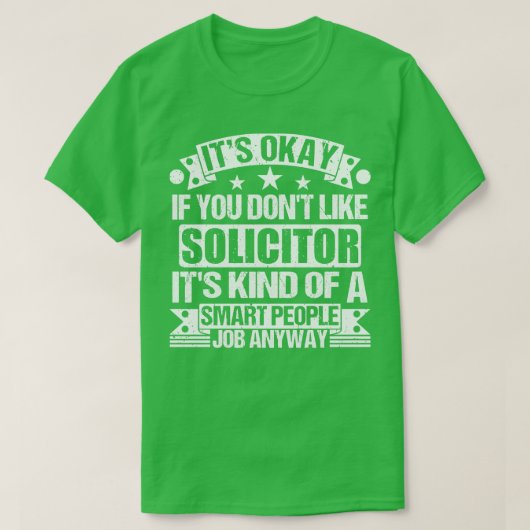 Solicitor liefhebber is oké als je niet van Solici T-shirt (Design voorkant)