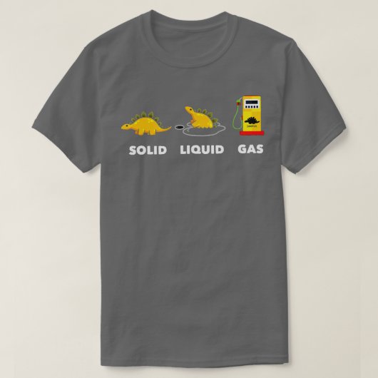 Solid Liquid Gas Funny Dinosaur State Science T-shirt (Design voorkant)