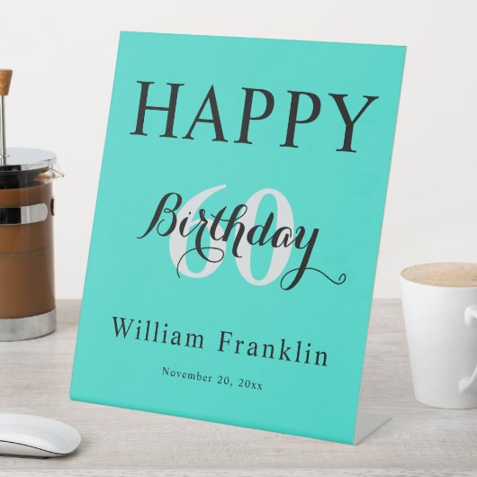 Solid Turquoise 60ste verjaardag feest Reclamebord Met Voetstuk (Insitu)