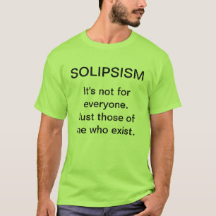 Solipsisme T-shirt