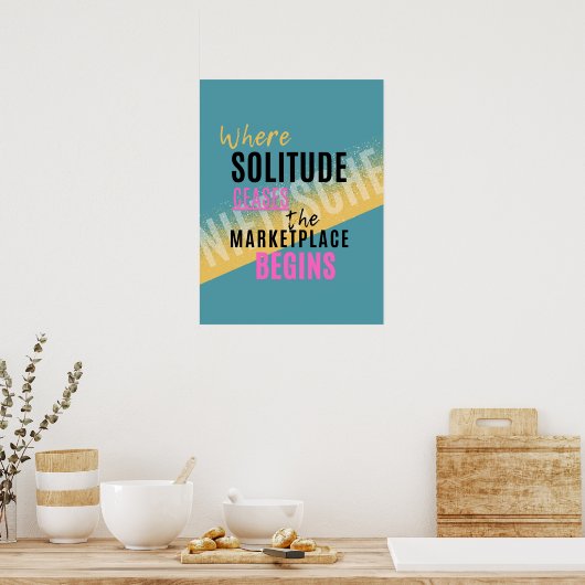 Solitude Introspection Introvert Nietzsche quote Poster (Keuken)