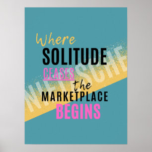 Solitude Introspection Introvert Nietzsche quote Poster