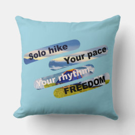 Solo hike, je tempo, je ritme, je vrijheid. kussen