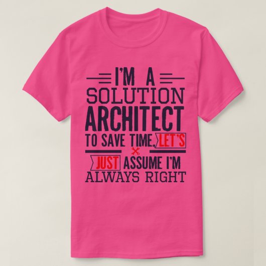 Solution Architect Grappig Architect Gift T-shirt (Design voorkant)