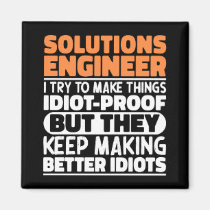 Solutions Engineer Ik probeer het grappig cool te  Magneet