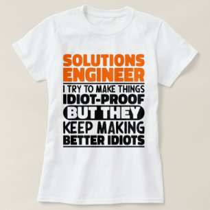 Solutions Engineer Ik probeer het grappig cool te T-shirt