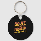 Solve The Problem 67 Math Teacher Mathematics 67th Sleutelhanger (Voorkant)