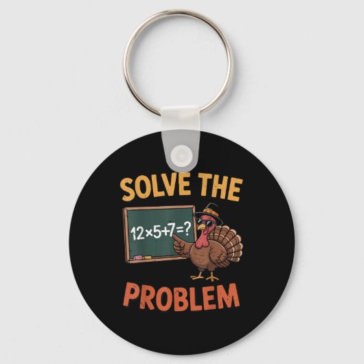 Solve The Problem 67 Meme Turkey Math Teacher Than Sleutelhanger (Voorkant)
