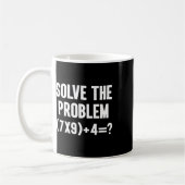 Solve The Problem 67 Six Seven Funny Math Teacher  Koffiemok (Links)