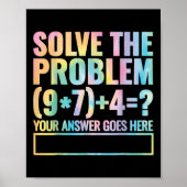 Solve The Problem 67 Six Seven Math Teacher School Poster (Voorkant)