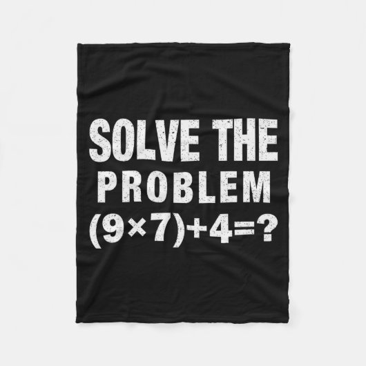 Solve The Problem (9×7)+4=_ Funny Math Teacher Fleece Deken (Voorkant)