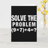 Solve The Problem (9×7)+4=_ Funny Math Teacher  Kaart (Gele Bloem)