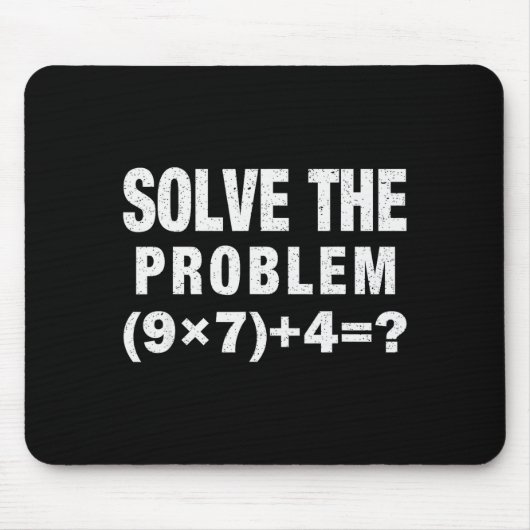 Solve The Problem (9×7)+4=_ Funny Math Teacher  Muismat (Voorkant)