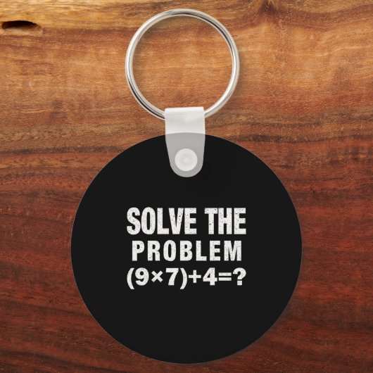 Solve The Problem (9×7)+4=_ Funny Math Teacher Sleutelhanger (Voorkant)