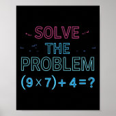 Solve The Problem Do The Math 67 Meme Funny Teache Poster (Voorkant)