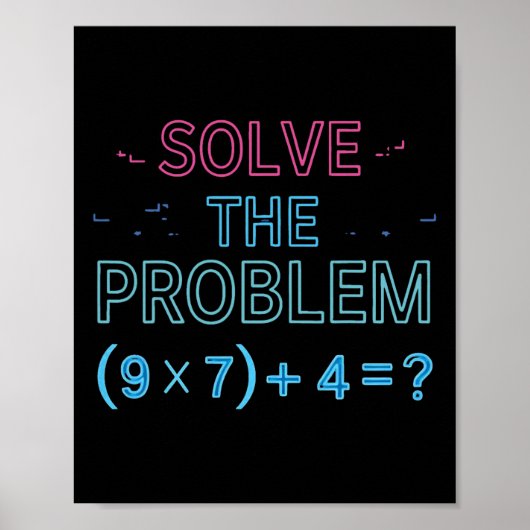 Solve The Problem Do The Math 67 Meme Funny Teache Poster (Voorkant)