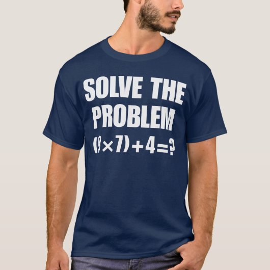 Solvehe Problem 67 Meme Si Seven Elementary Mathea T-shirt (Voorkant)