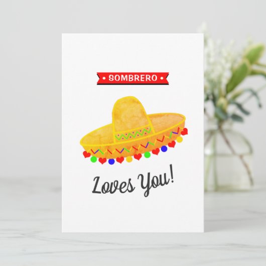 Sombrero houdt van je grappige Whimsy Valentijnsda Feestdagenkaart (Staand voorkant)