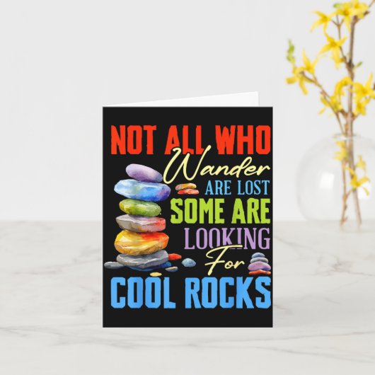 Some Are Looking For Cool Rocks - Geologist Geode  Kaart (Gele Bloem)