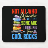 Some Are Looking For Cool Rocks - Geologist Geode  Muismat (Voorkant)