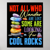 Some Are Looking For Cool Rocks - Geologist Geode Poster (Voorkant)
